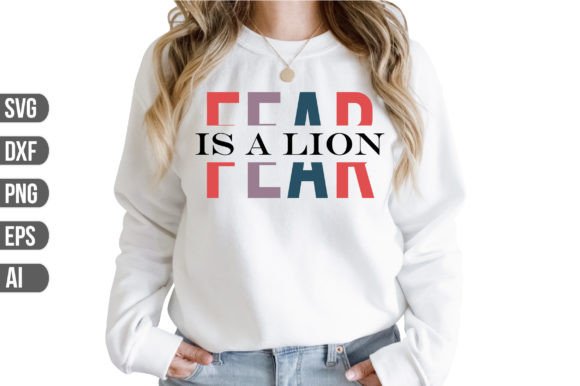 Download Fear is a Lion Svg - Premium Resources